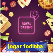 jogar fodinha